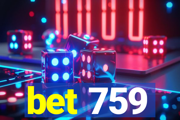 bet 759